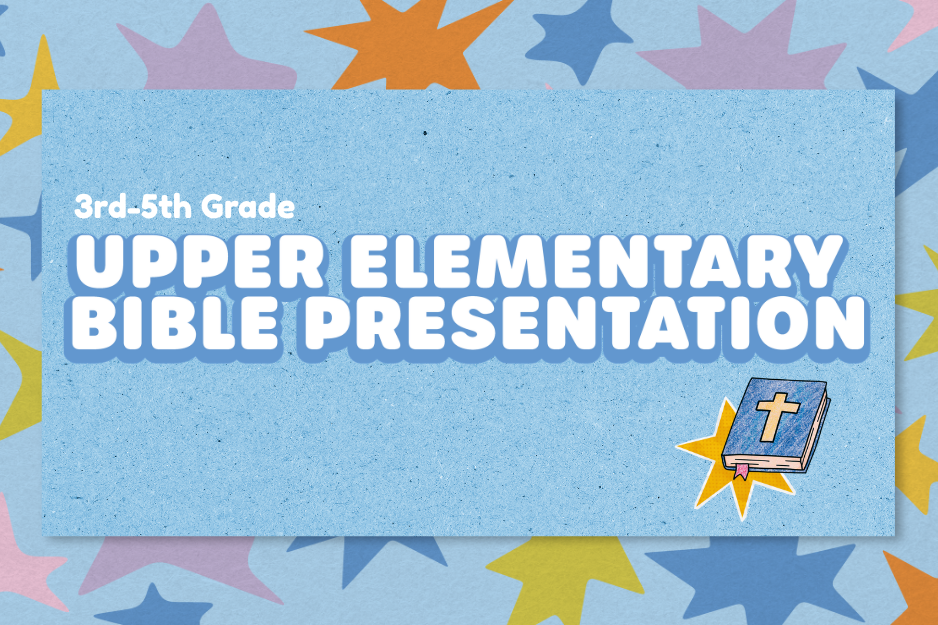 Upper Elementary Bible Presentation