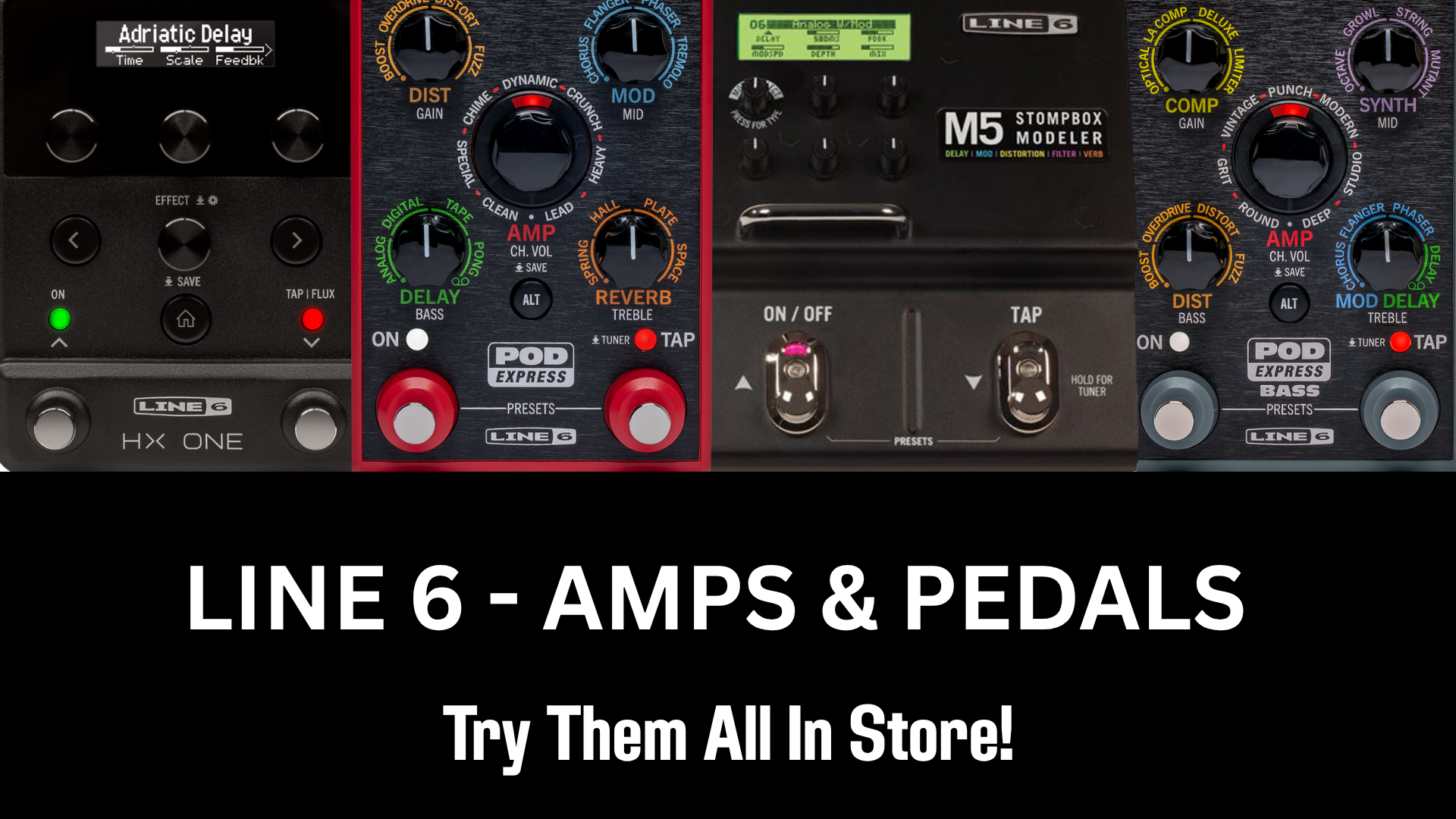 Photo of three audio effects pedals, each with various knobs and switches, mounted on a pedalboard. The image includes a digital overlay with text reading: 'LINE 6 - AMPS & PEDALS. Try Them All In Store!'