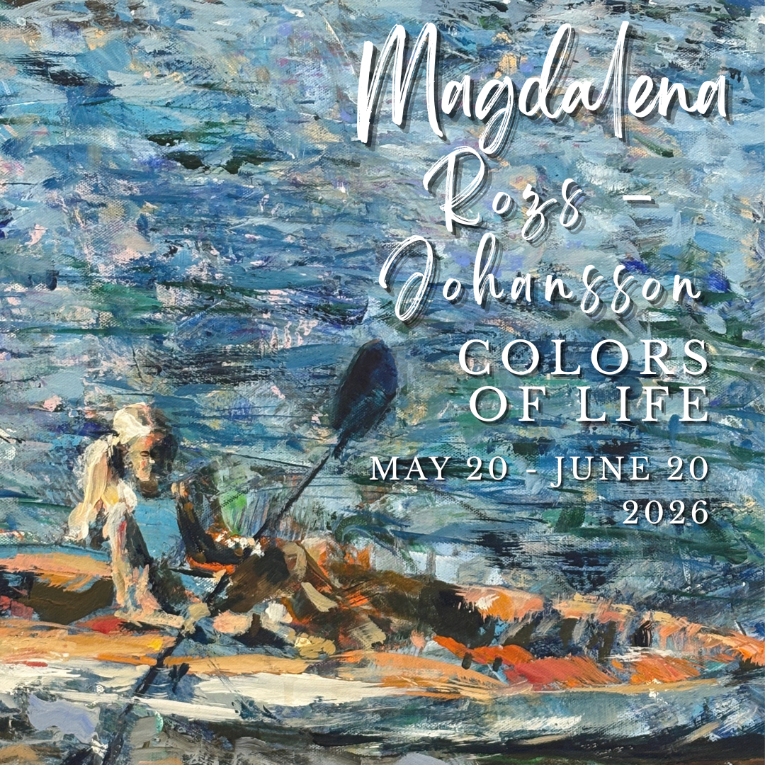 Magdalena Rozs-Johansson - The Colors of Life(May 20 - Jun 20, 2026) Opening Reception: May 30, 2026