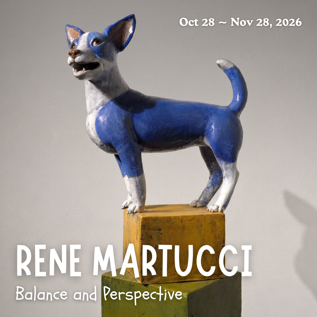 Rene Martucci - Balance and Perspective (October 28 - November 28)