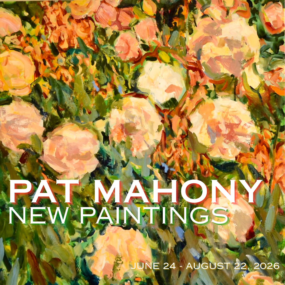 Pat Mahony Exhibition (June 24 - August 22, 2026)