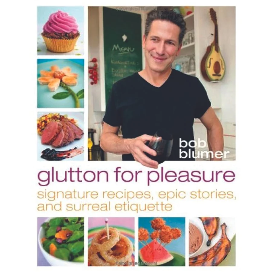 Glutton for Pleasure by Bob Blumer (Whitecap Books, 2011)