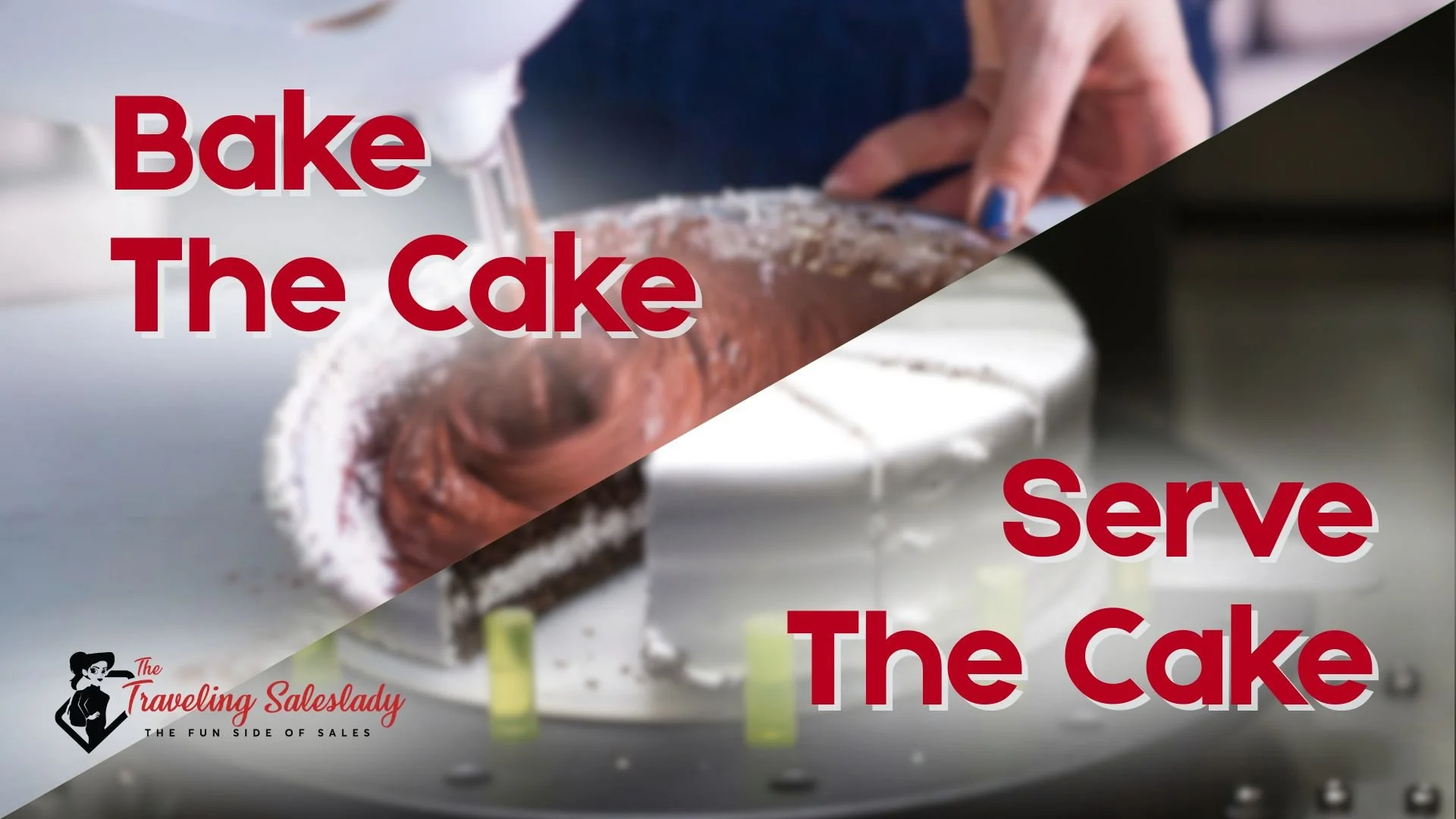 The Traveling Saleslady Sales Pros know how to Split image of making a cake and serving a cake