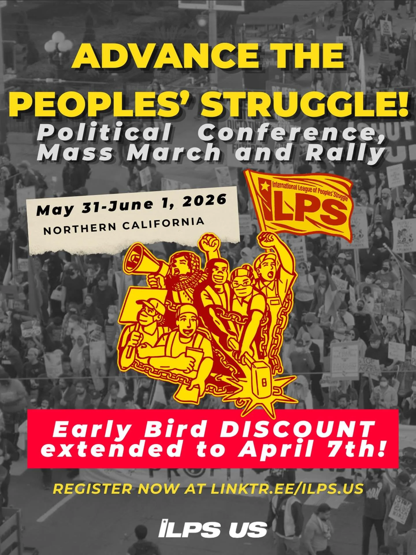 Early Bird Discount extended to April 7th!!! 

*Join us at the online info session! Sat April 11th 12-1:30pm PT / 3-4:30pm ET

ILPS-US invites all people and allies to our Advance the Peoples&rsquo; Struggle Political Conference and Mass March &amp; 