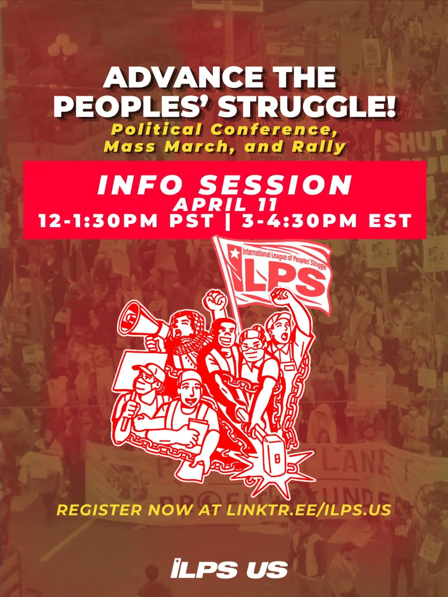 Join us on 4/11 at 12PM PST | 3PM EST for an information session on the upcoming ILPS US Political Conference to Advance the Peoples' Struggle! Build the militant political movement of working and oppressed people against US Imperialism&rsquo;s fasci
