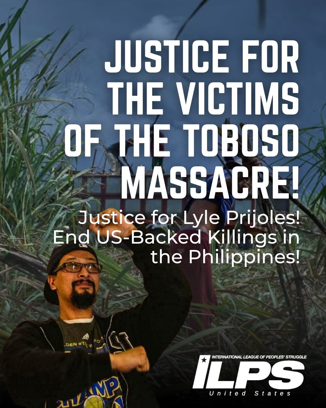 Justice for the Toboso 19!
Justice for Lyle Prijoles! 
End US-Backed Killings in the Philippines!

ILPS-US strongly condemns the massacre of 19 Filipinos, including Filipino-American, Lyle Prijoles by the Philippine government on Negros Island on Apr