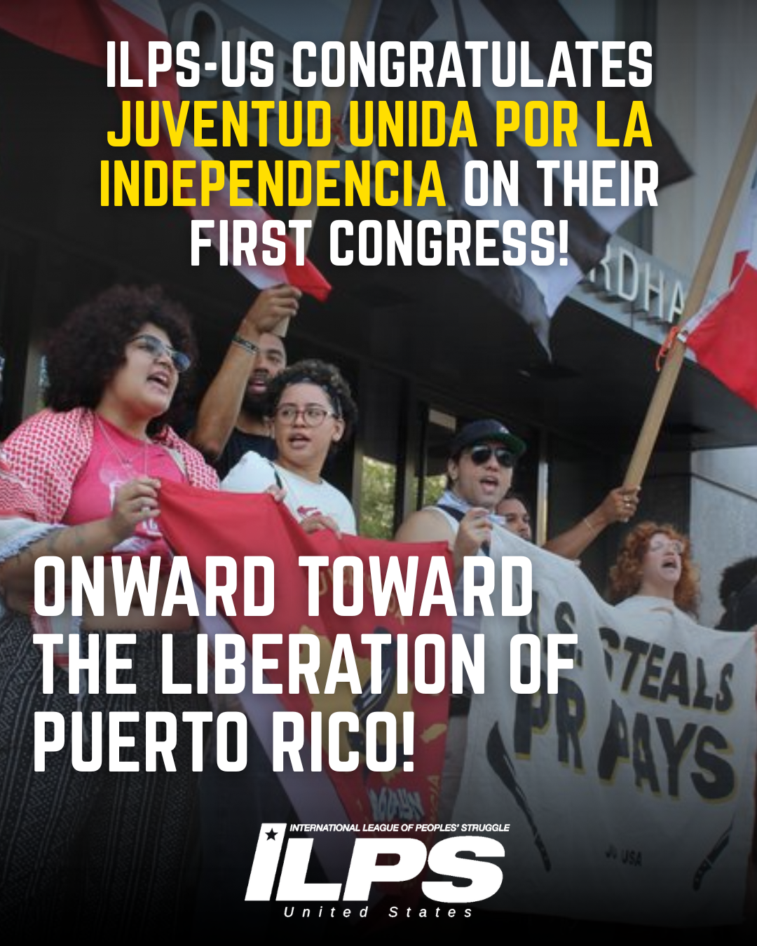 ILPS-US Congratulates JUPI on their First Congress! Onward Toward the Liberation of Puerto Rico!