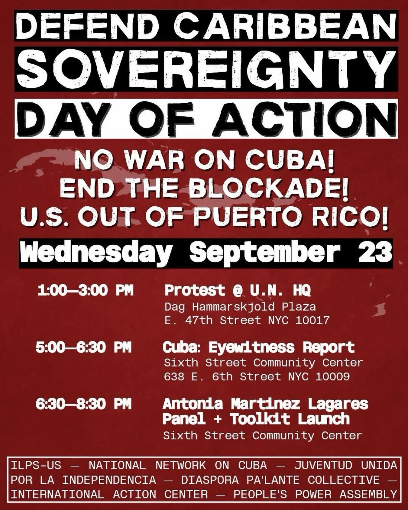 DAY OF ACTION: Defend Caribbean Sovereignty

🗓 Wednesday September 23, 2026

Since 1992, the U.N. General Assembly has voted 33 times, with overwelming support, to end the U.S. blockade on Cuba. The U.S. has ignored the vote and tried to prevent the