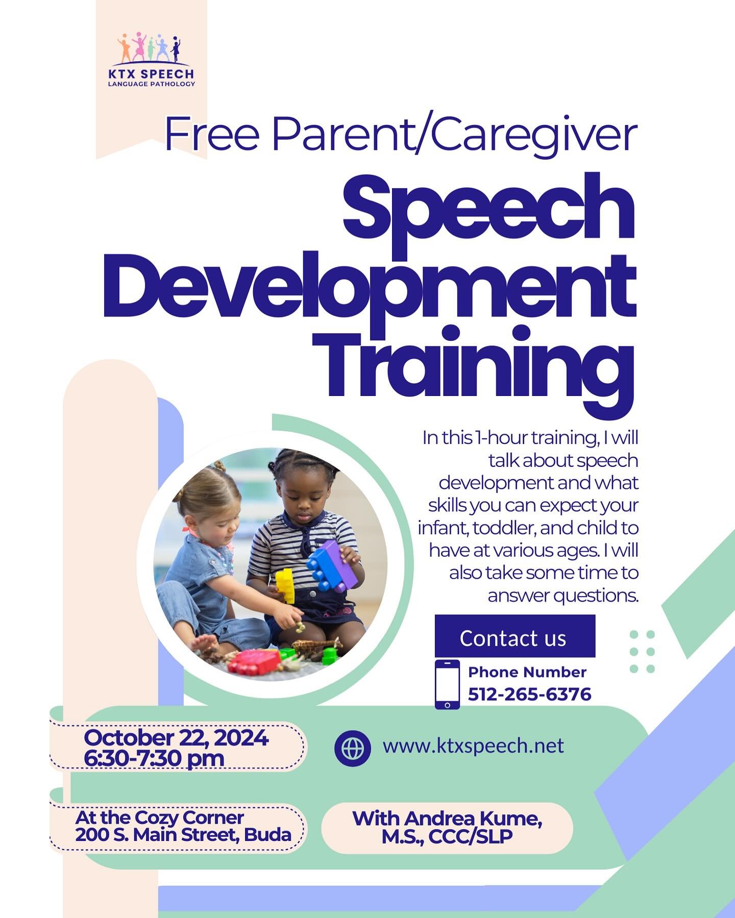Tuesday, October 22nd from 6:30 - 7:30pm kicks off a free parent training series. In these 1-hour trainings, we&rsquo;ll talk about speech/language/feeding development and I&rsquo;ll answer questions. Join us at The Cozy Corner in Buda!