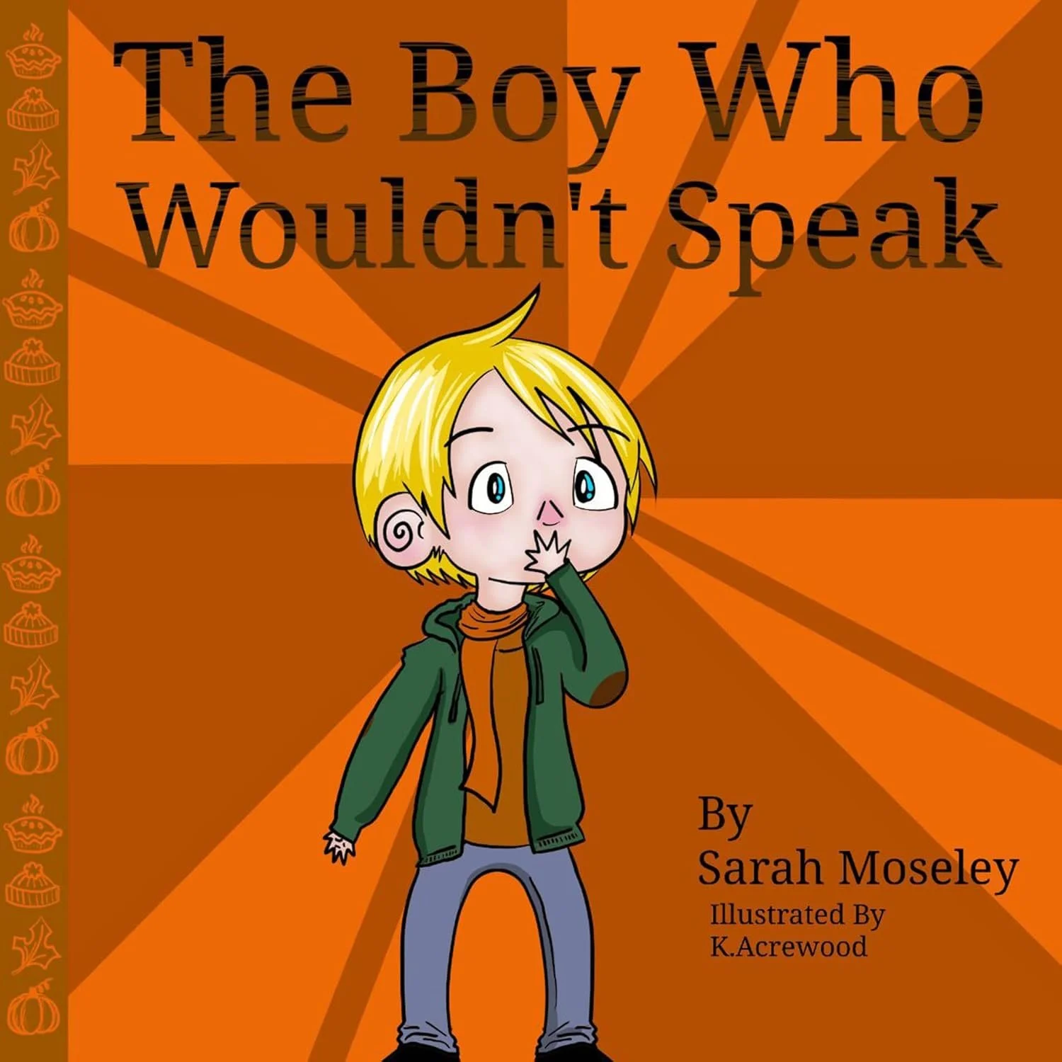 The Boy Who Wouldn't Speak