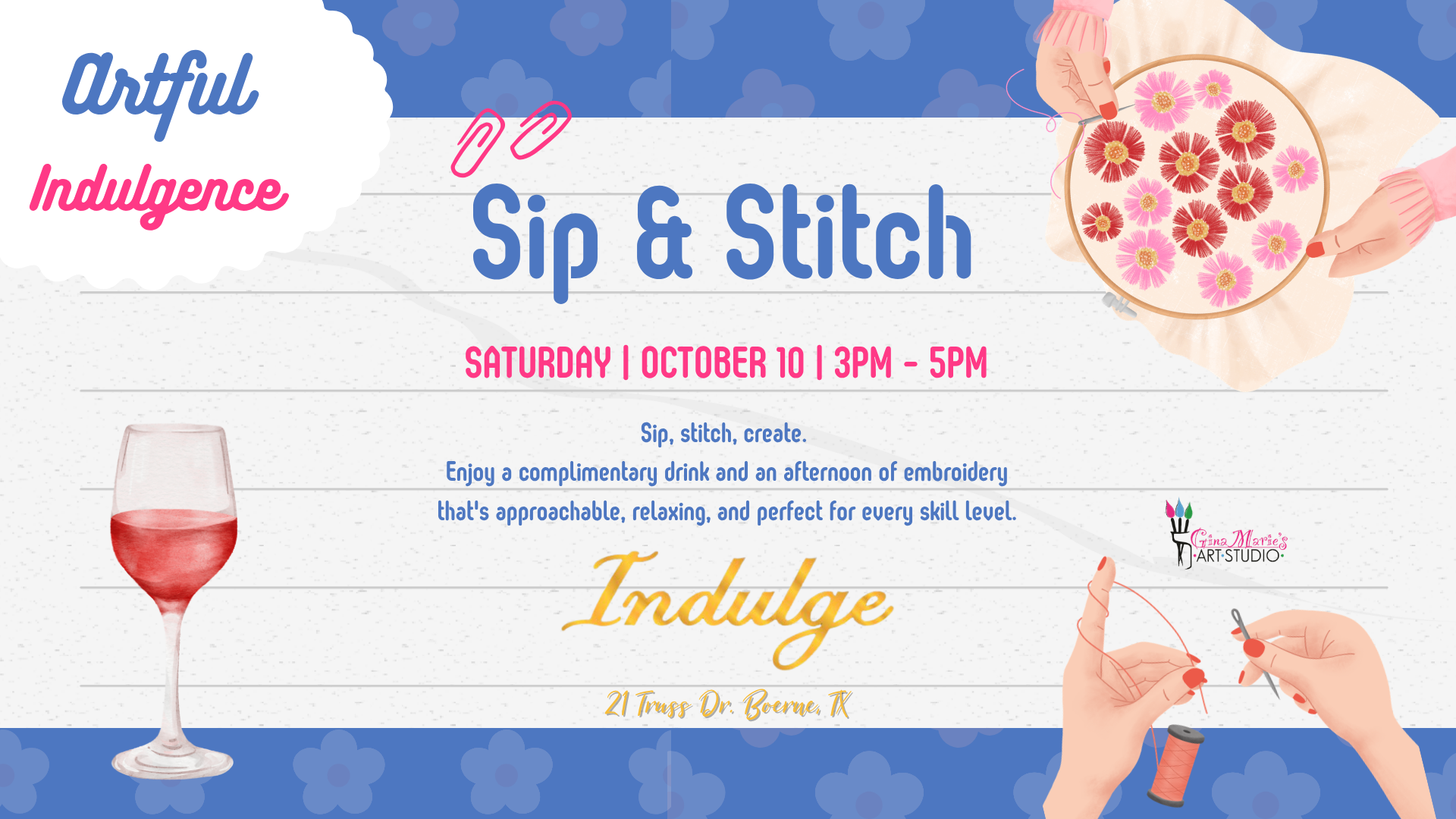 Artful Indulgence: Sip & Stitch