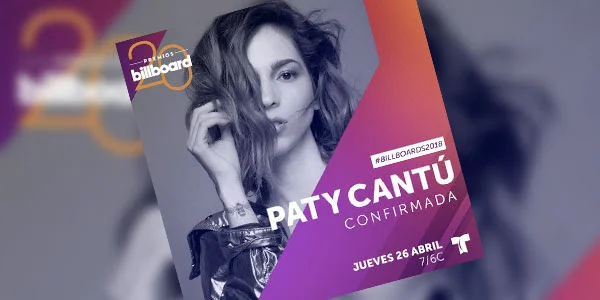 Semana de increíbles noticias para Paty Cantú: participará en los Billboard Latin Music Awards y está nominada a los Premios MTV MIAW 2018