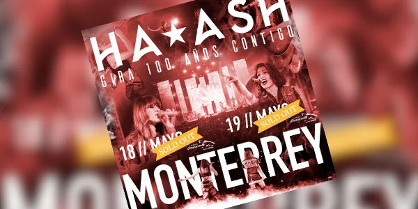 Ha*Ash conquistó EU y vuelven a México para sumar más shows Sold Out a su #Gira100AñosContigo