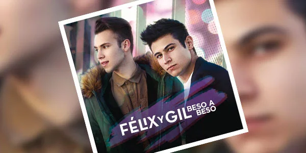  Félix y Gil presentaron “Beso a beso”, su segundo sencillo