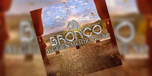 Bronco lanzó “Alguien mejor que yo”, primer sencillo de su próximo álbum