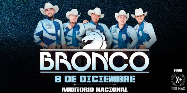 Mañana inicia la preventa para el concierto de Bronco en el Auditorio Nacional el 8 de diciembre