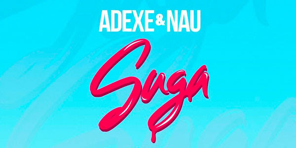Adexe &amp; Nau dieron vida a un mundo candy con mucho ritmo en el video de “Suga”