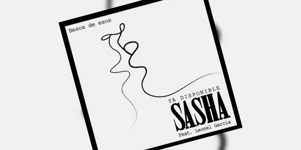 Sasha Sokol estrena “Besos de esos” Feat. Leonel García