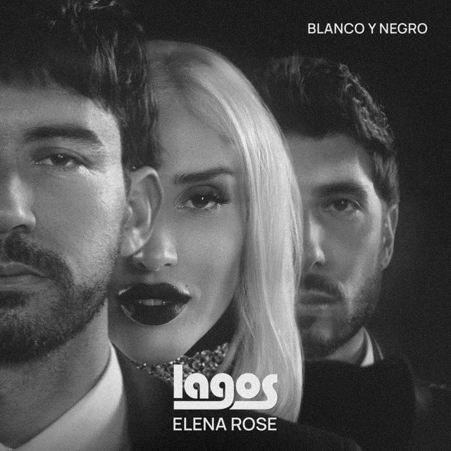 Elena Rose y Lagos fusionan talentos en su nuevo sencillo "Blanco y negro"