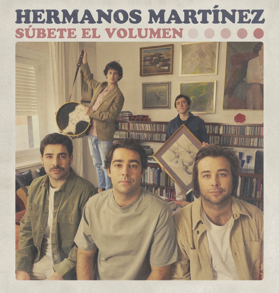 HERMANOS MARTÍNEZ LANZAN SU NUEVO ÁLBUM "SÚBETE EL VOLUMEN" 