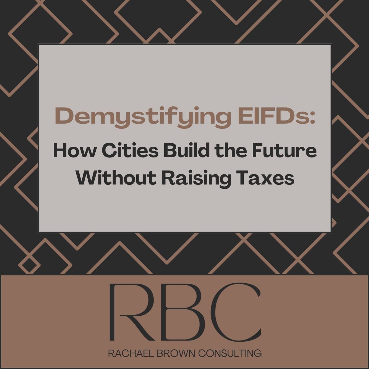 Demystifying EIFDs: How Cities Build the Future Without Raising Taxes