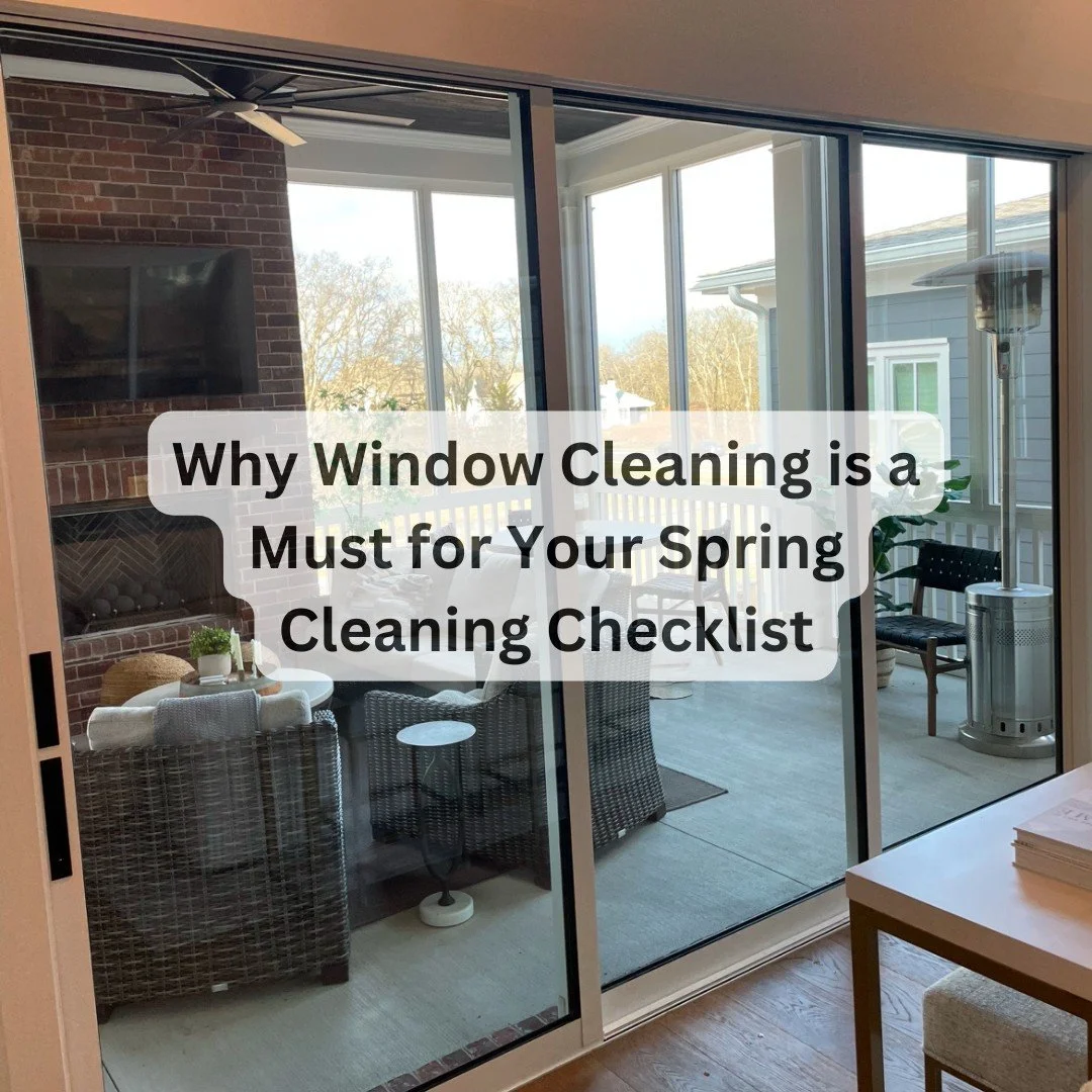 Window Cleaning Service Spring Why Window Cleaning is a Must for Your Spring Cleaning Checklist ...