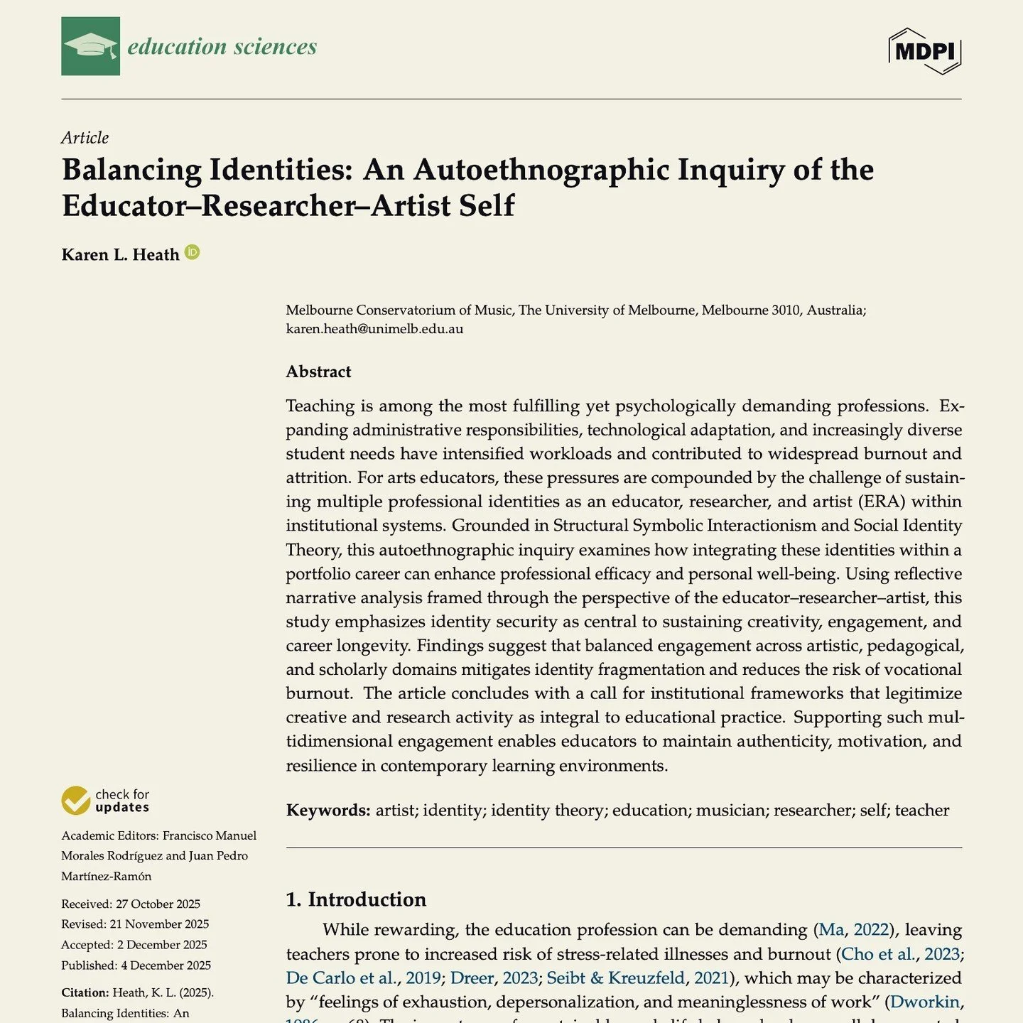 I&rsquo;m pleased to share this open-access article on balancing the intertwined identities of educator, researcher, and artist. Writing it was a valuable opportunity to reflect on the many hats we wear as we navigate the demands of teaching, creativ