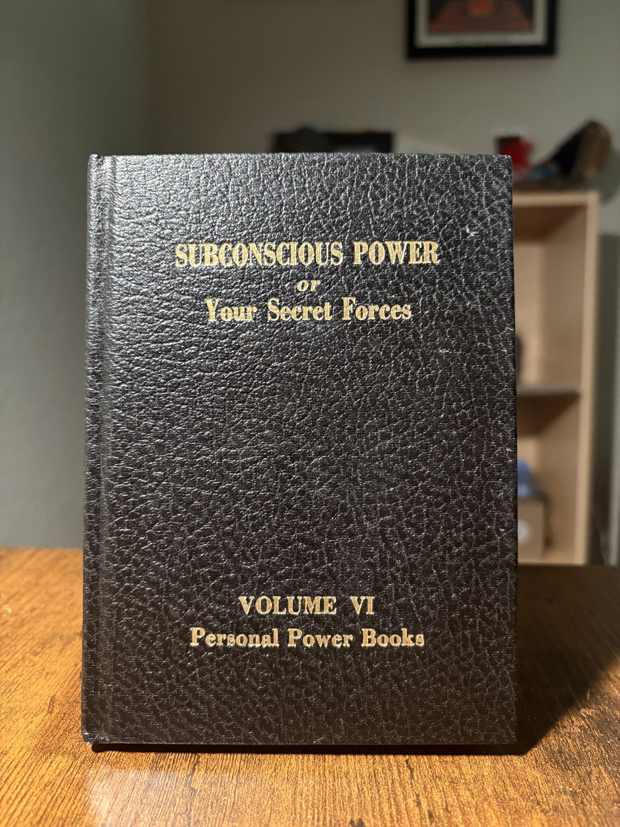 Subconscious Power or Your Secret Forces By Beals & Atkinson