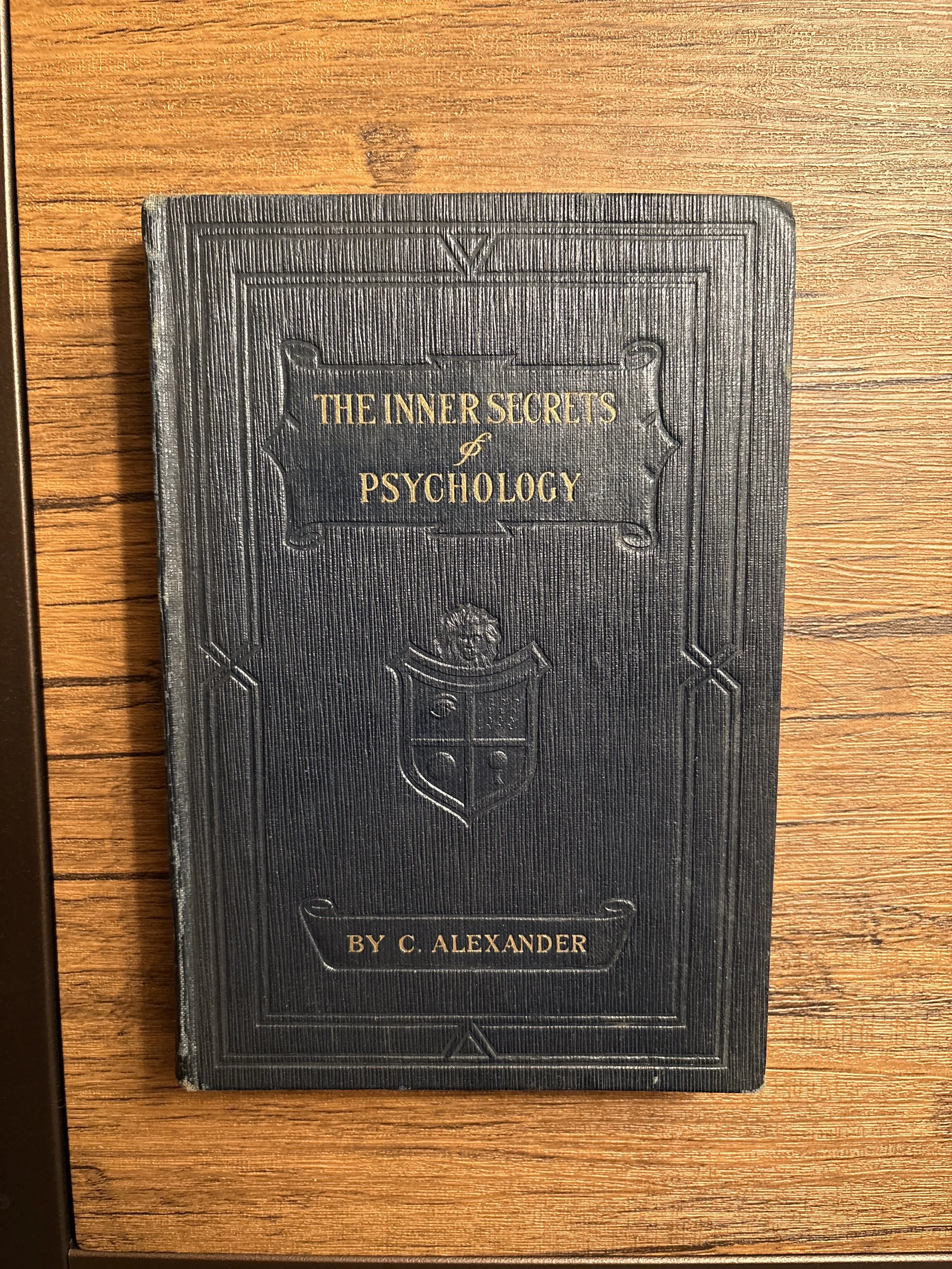 The Real Inner Secrets of Psychology By C. Alexander