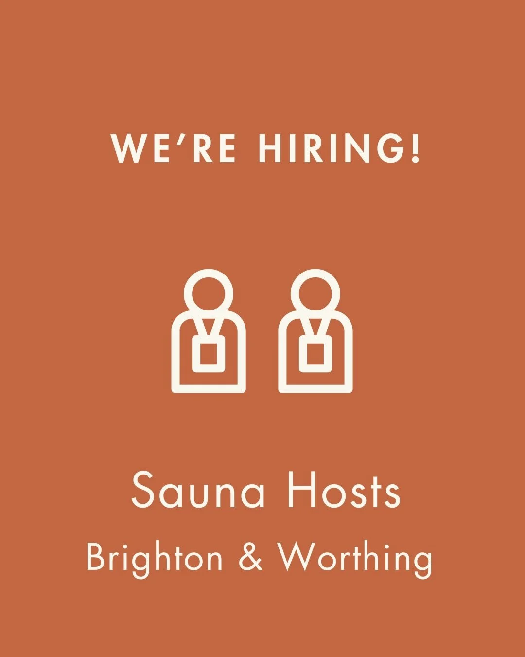 We&rsquo;re&nbsp;hiring&nbsp;sauna hosts! 🔥
 For our Sea Lanes Brighton &amp; Worthing sites. 

If you&rsquo;re an ocean-lovers, space-holder, early riser and sunset watcher. Care deeply about people, presence, and the ritual of hot &amp; cold.

We&