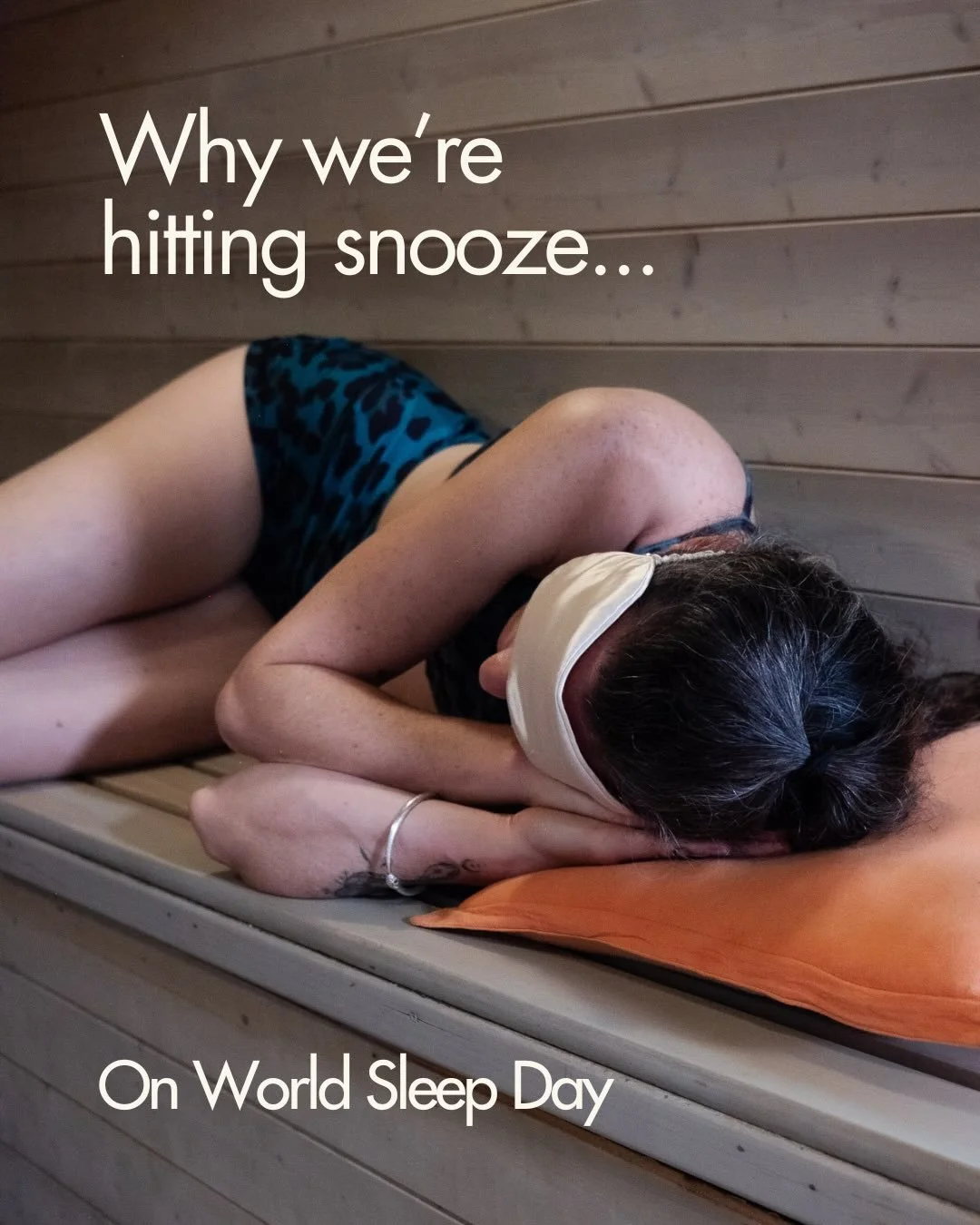 It&rsquo;s World Sleep Day this Friday&nbsp;💤 and we thought we&rsquo;d remind ourselves why sauna is oh so good for a good night&rsquo;s rest.

The stats are in - 20 minutes in the hut, 2-3 times a week with a cold finish, and you&rsquo;ll be sleep