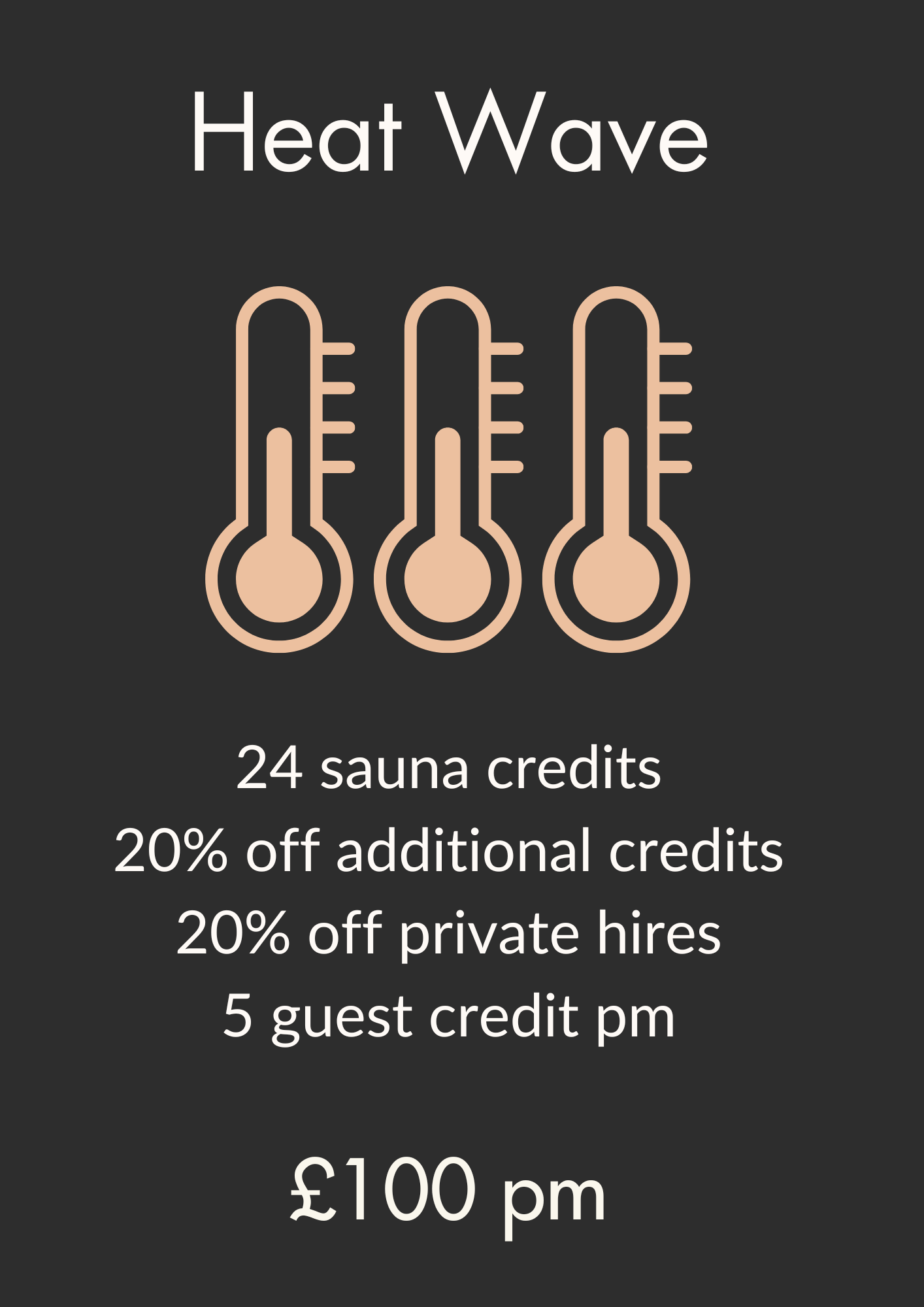 Promotional sign for heat wave sauna offer with three thermometer icons, listing discounts and prices in British pounds.