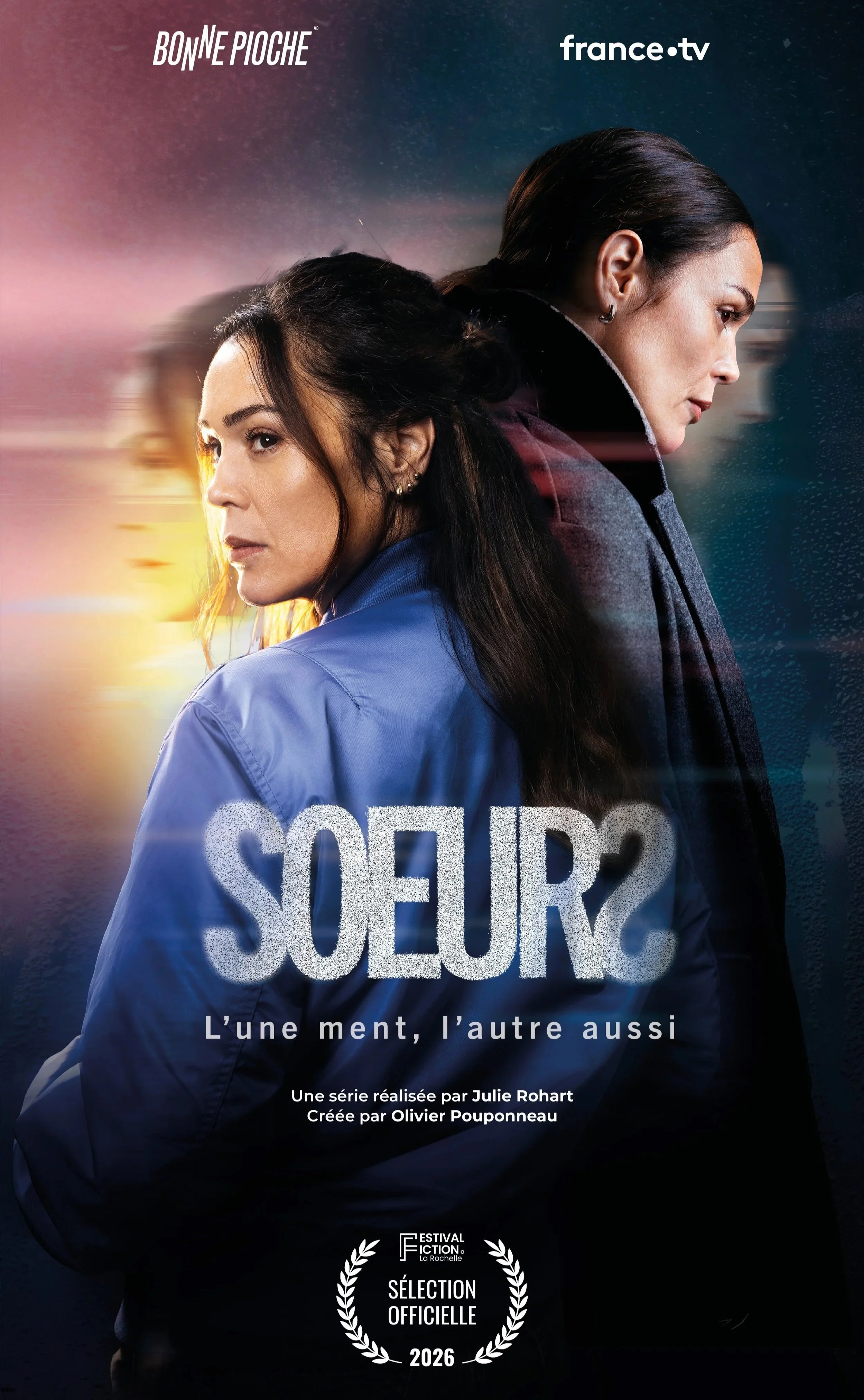 SOEURS (Dead under her name) mini serie 4x52 - Festival de La Rochelle 2026 Official Selection // produced by Bonne Pioche Story & France Télévisions 