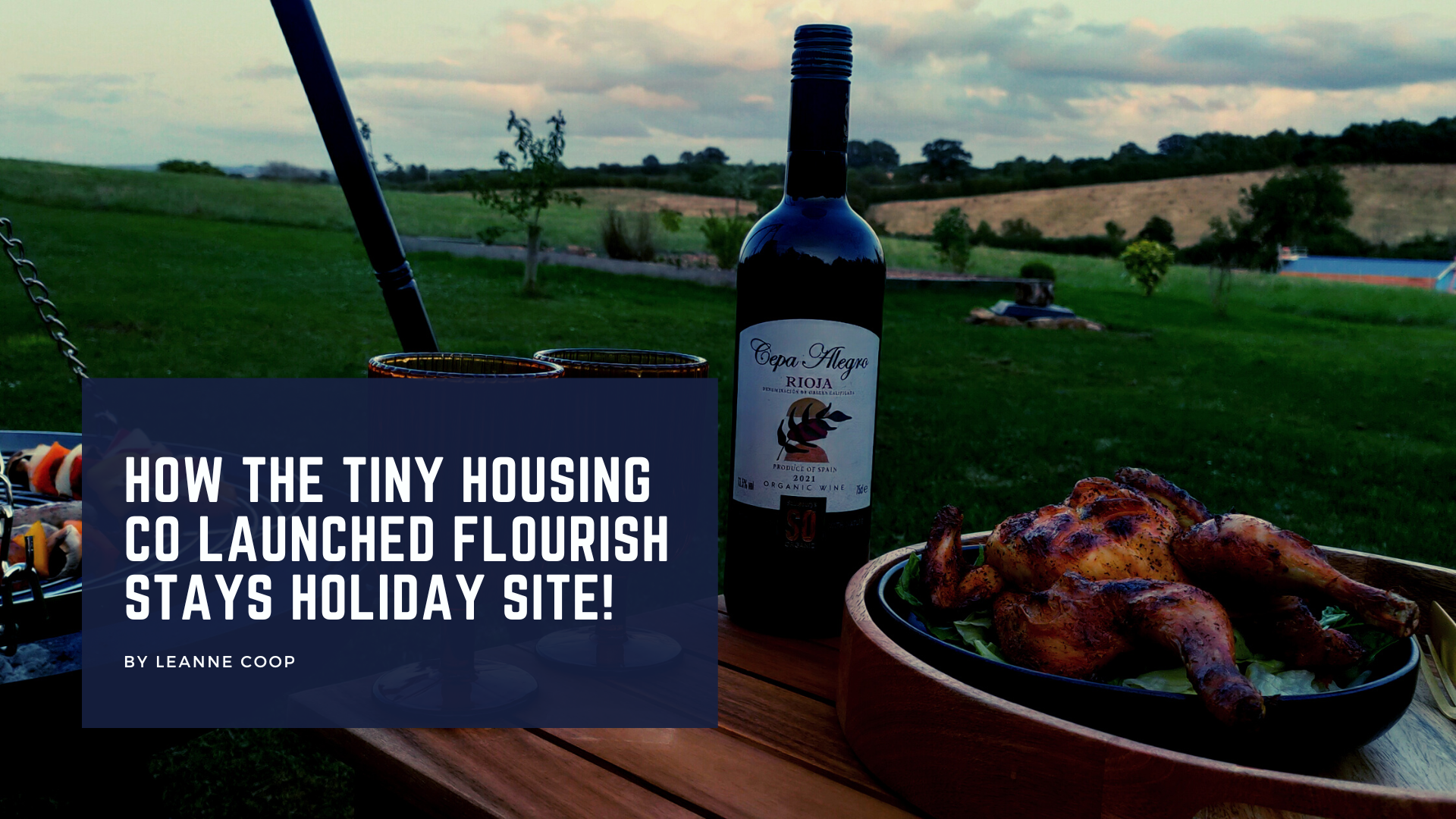 How The Tiny Housing Co launched Flourish Stays holiday site!