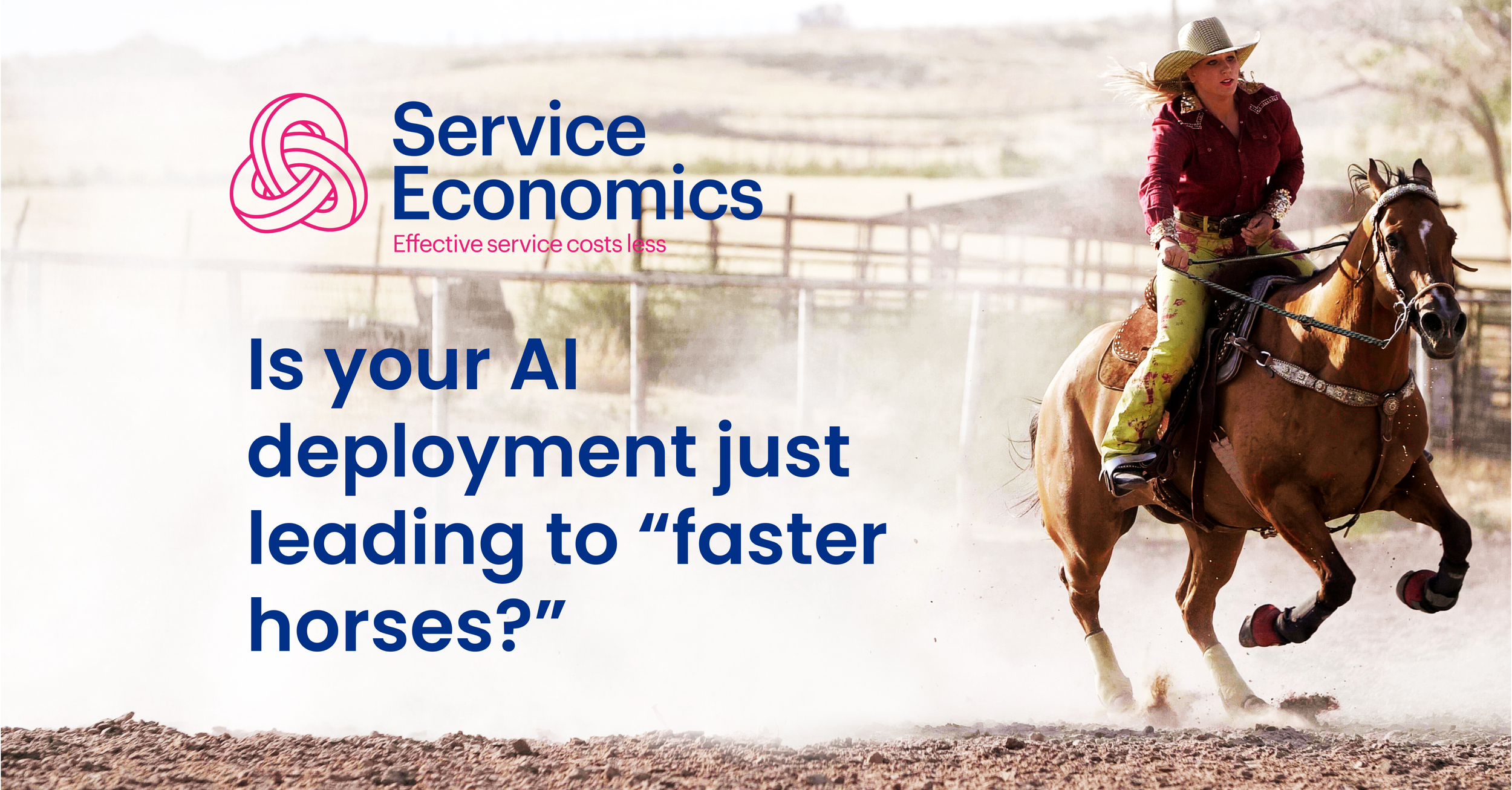 Is your AI deployment just leading to “faster horses?”