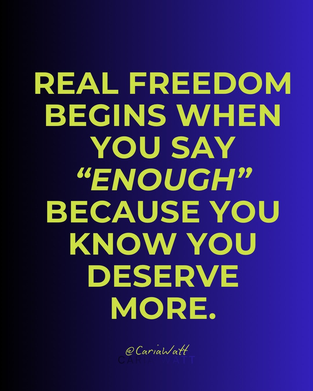Real freedom begins when you say &ldquo;enough&rdquo; to all the crap that you&rsquo;re allowing to happen to you and around you and start taking ownership of your life.

If you need help lovely then take a look how my life has blossomed. I&rsquo;ve 
