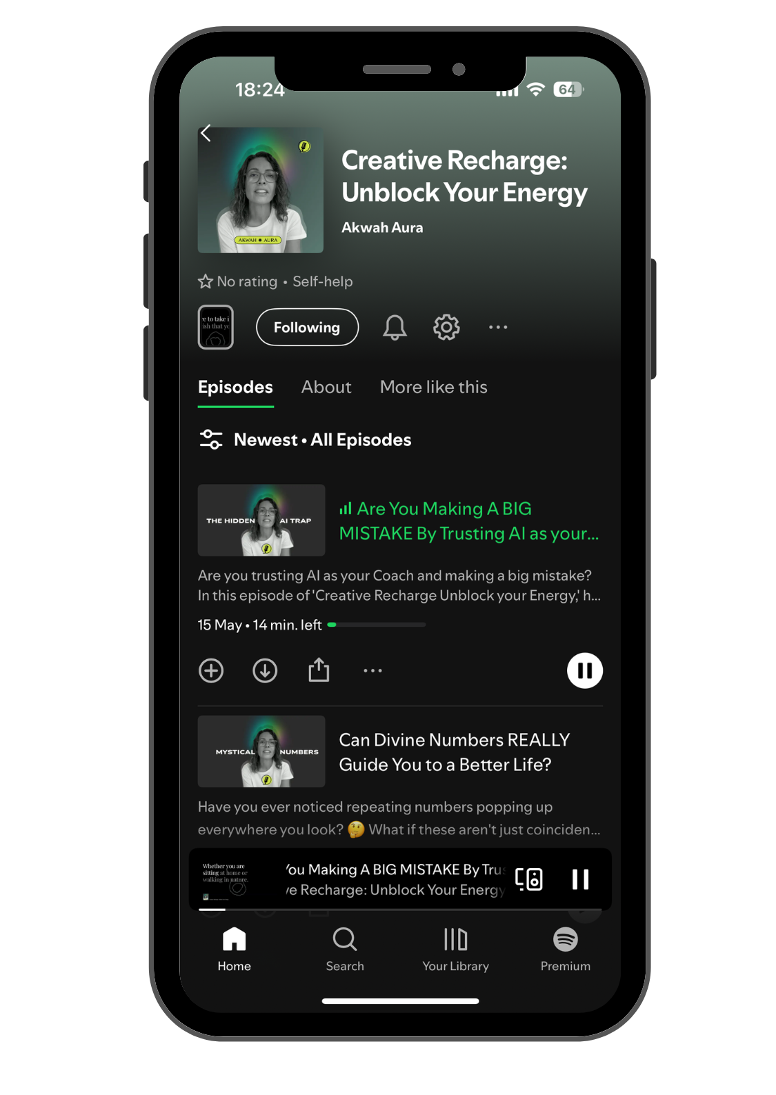A smartphone screen displaying a podcast app with a podcast titled 'Creative Recharge: Unblock Your Energy' by Akwah Aura. The screen shows episodes, including one about trusting AI as a coach, with playback controls at the bottom.