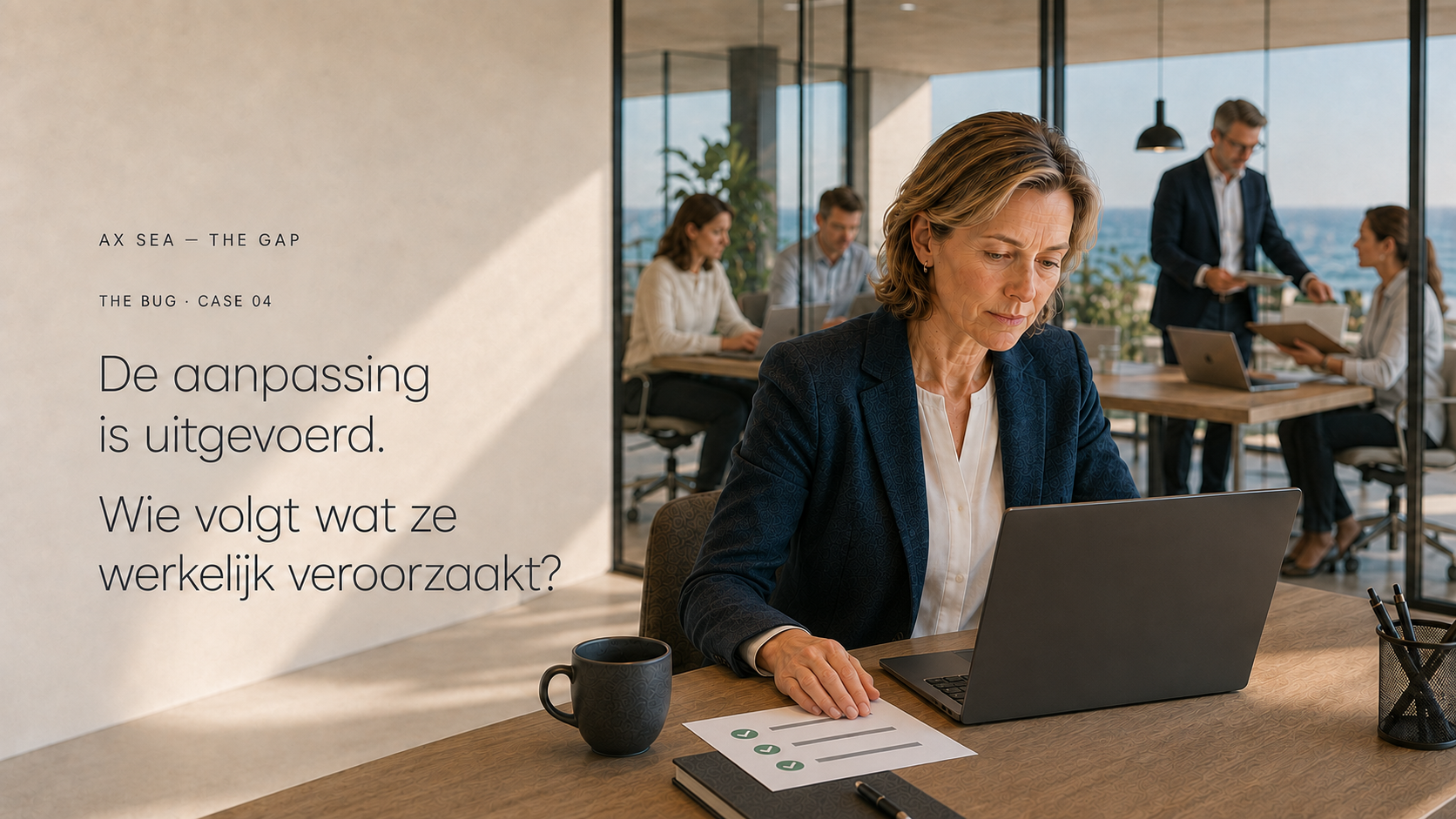 Wat veroorzaakt een bewezen aanpak wanneer niemand volgt hoe zij door het werk begint te bewegen?
