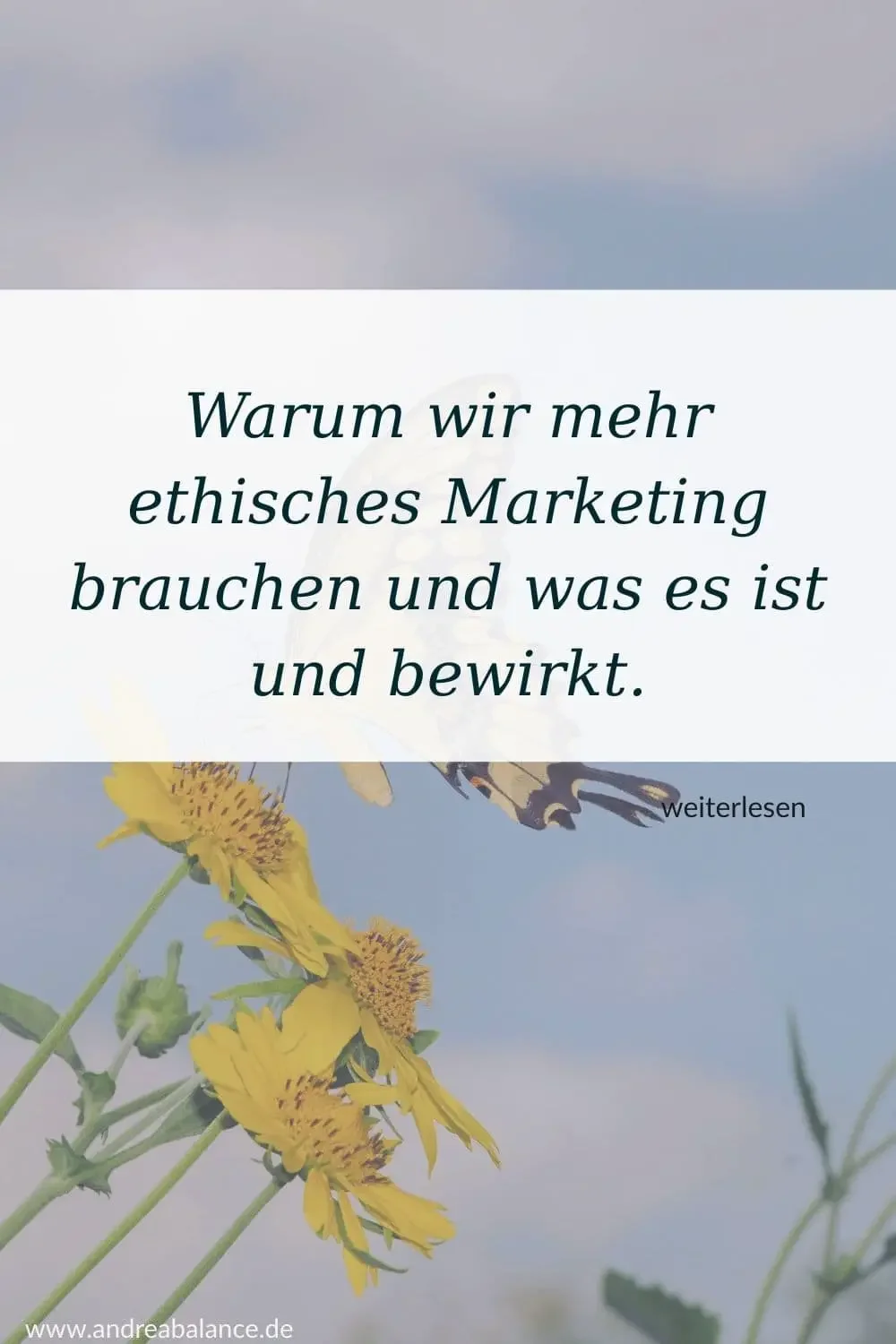 Symbolbild ethisches Marketing: Natur mit Blumen und Schmetterling im Hintergrund