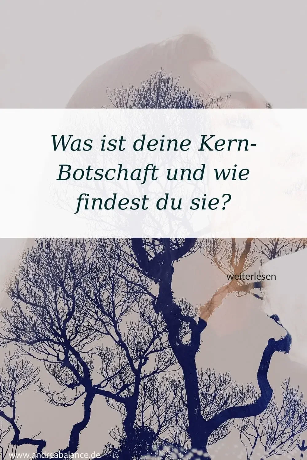 Was ist deine Kern-Botschaft und wie findest du sie?