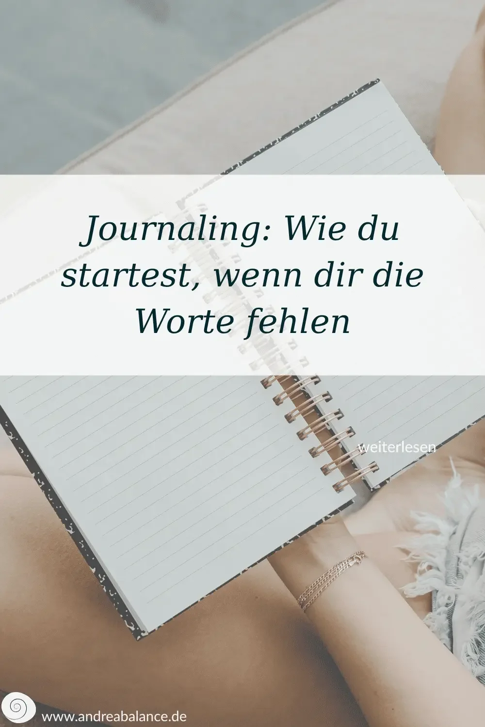 Journaling: Wie du startest, wenn dir die Worte fehlen
