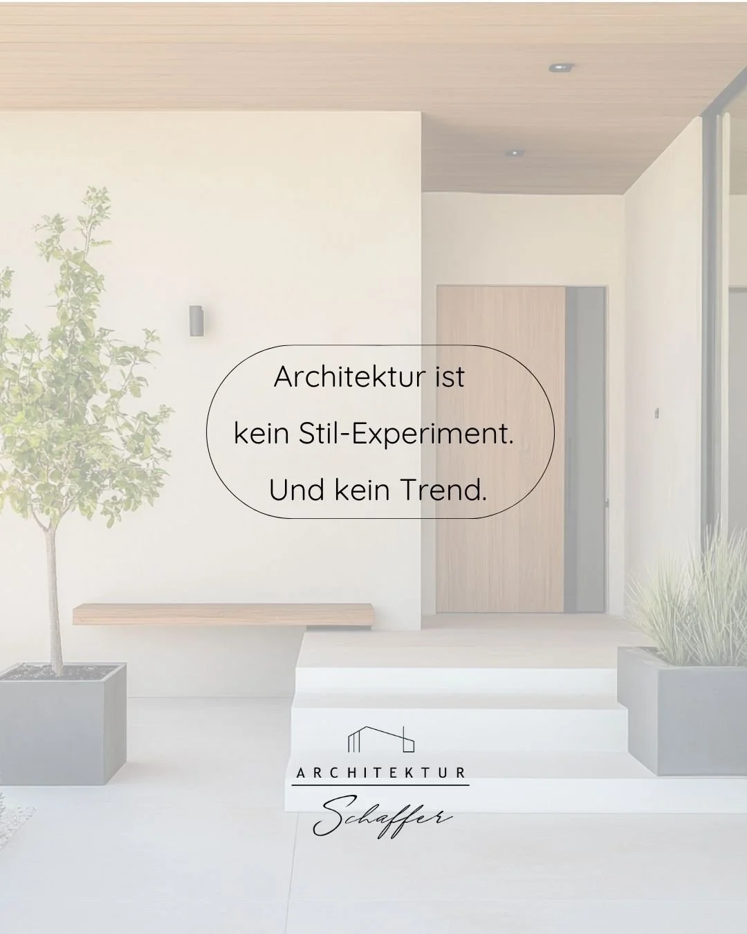 Wer nur Stil sucht, findet Bilder.
Wer Qualit&auml;t sucht, braucht Planung. 

Ein Haus entsteht nicht &uuml;ber Nacht.
Es w&auml;chst aus Struktur, durchdachten Abl&auml;ufen und Entscheidungen, die langfristig wirken. 

Jeder Raum, jede Linie, jede