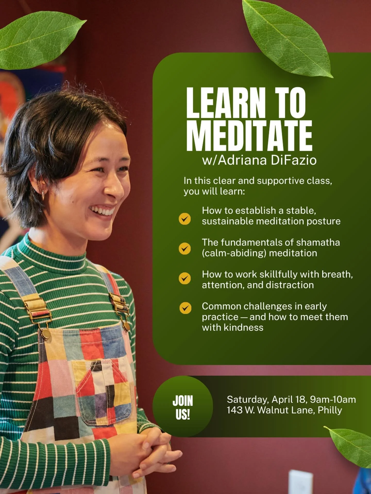 Join us for our monthly Learn to Meditate class this Saturday, April 18, 9:00-10am at our Padma Od Temple! 143 W Walnut Lane, rear building, second floor.

This class will offer a clear, supportive introduction to Buddhist meditation practice. In thi