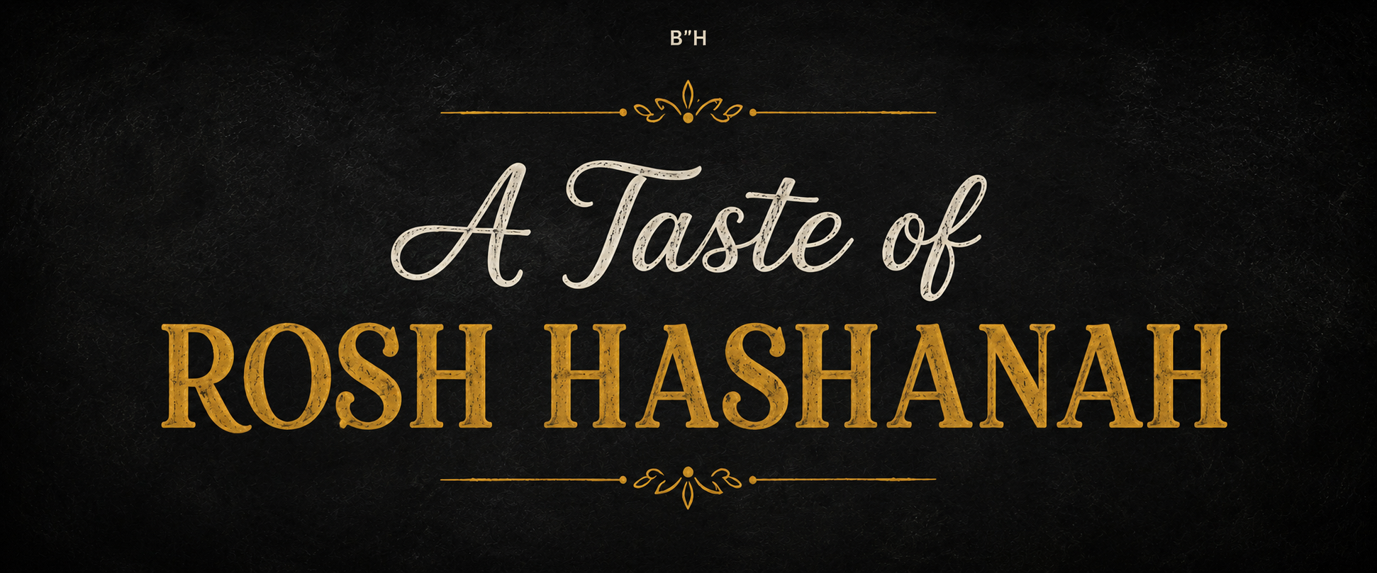 A Taste of Rosh Hashanah - Women's Event