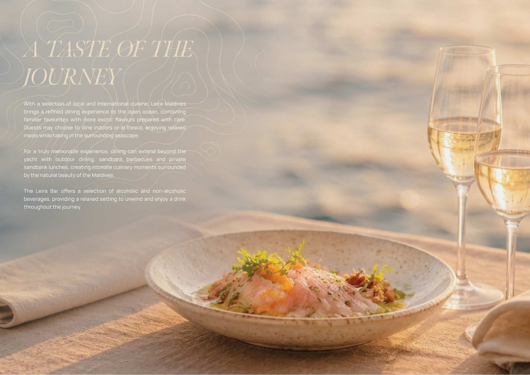 Cuisine onboard Leira Maldives