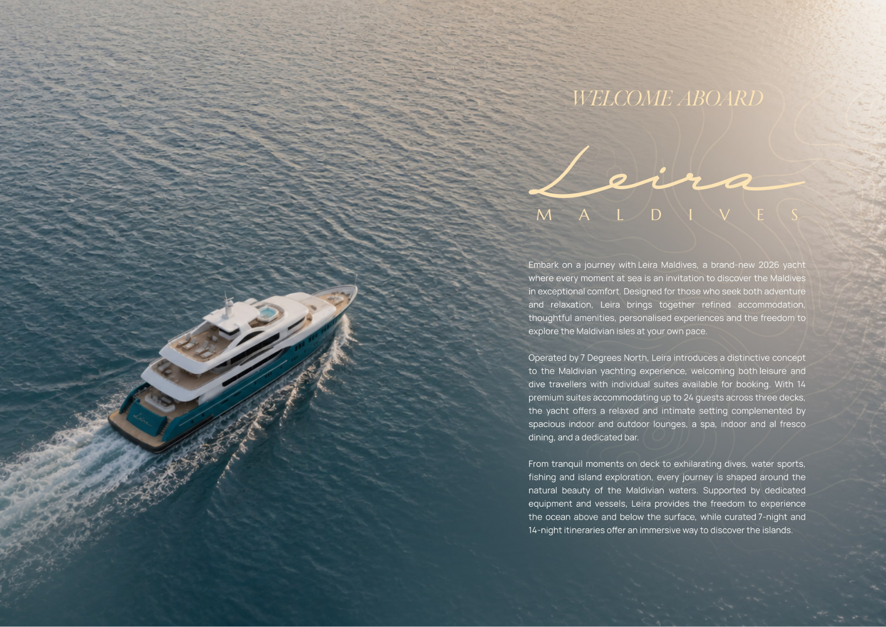Welcome aboard Leira Maldives