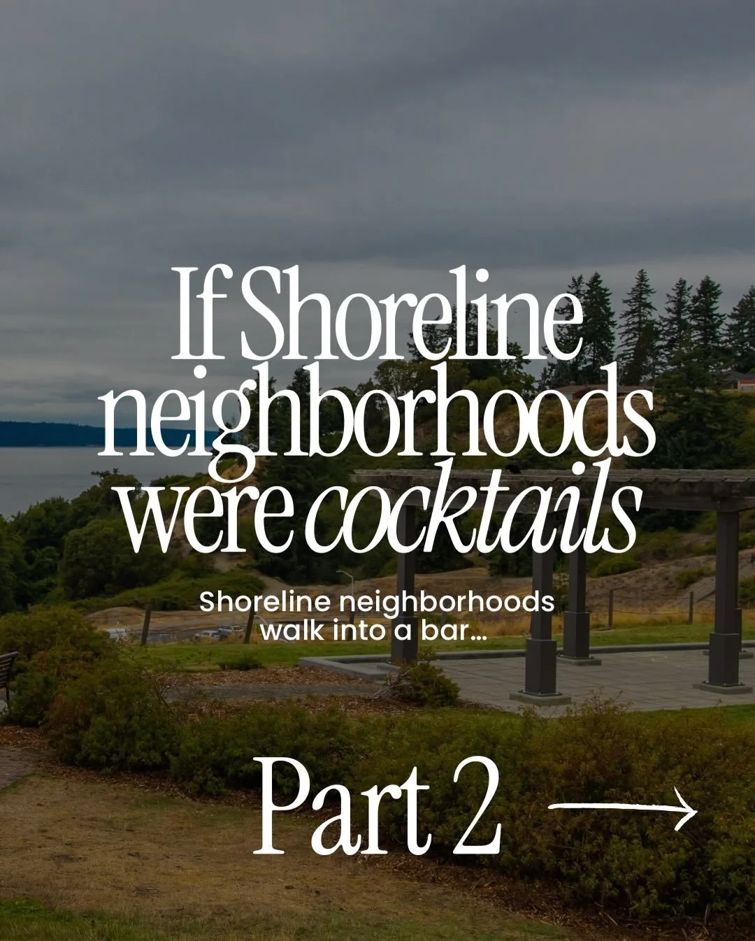 🍸 So much excitement over Round 1 that we had to bring you Round 2 &mdash; because all our beloved Shoreline neighborhoods deserve a drink dedicated to their vibe. Cheers! 🥂 

Hillwood = Hot Toddy &rarr; Cozy, comforting, and full of neighborly war