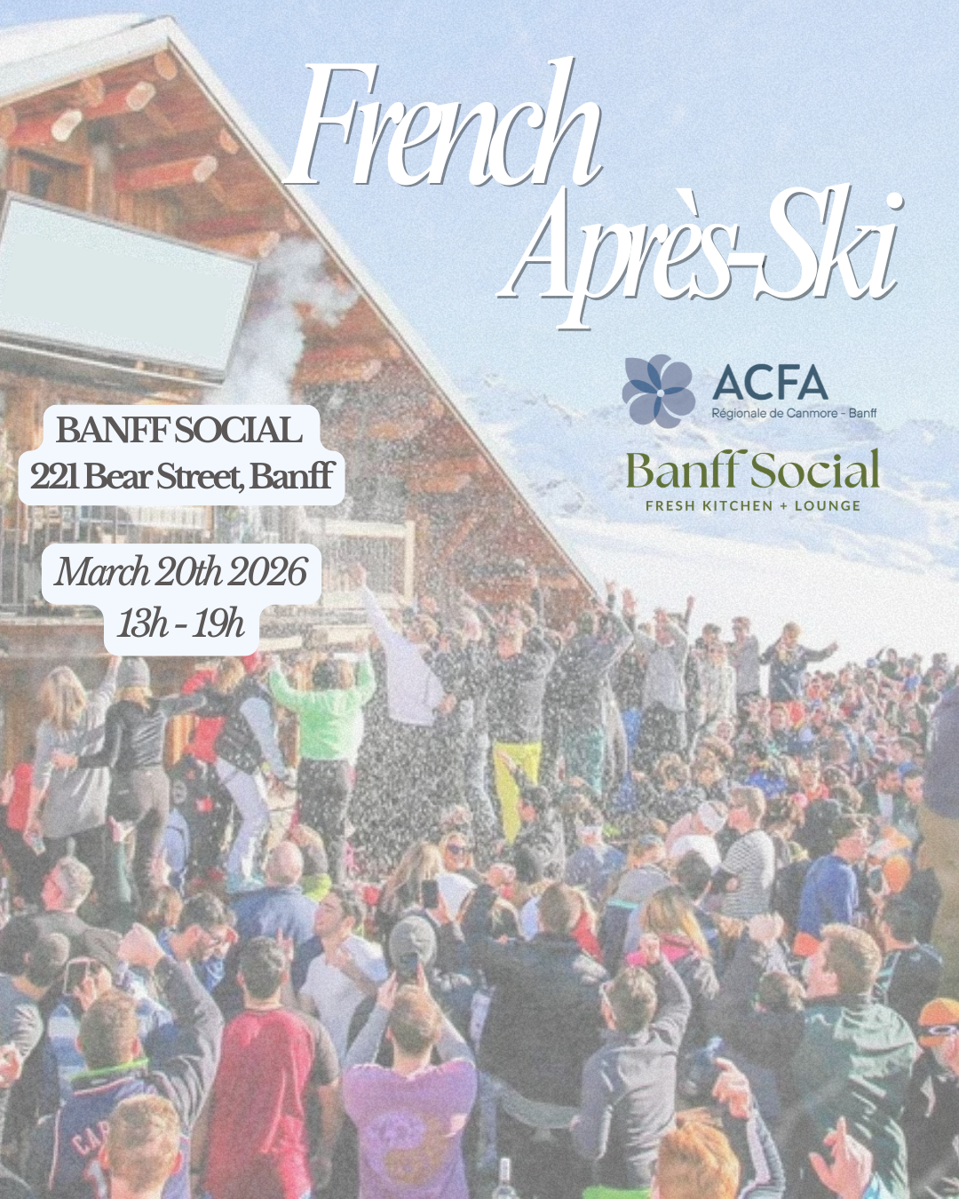 French Après-Ski Patio Specials
by ACFA & Banff Social

Join us on the patio for freshly made French crêpes, hot chocolate, and special après-ski drinks as we celebrate Francophonie Month with great music, mountain views, and a lively après-ski atmos