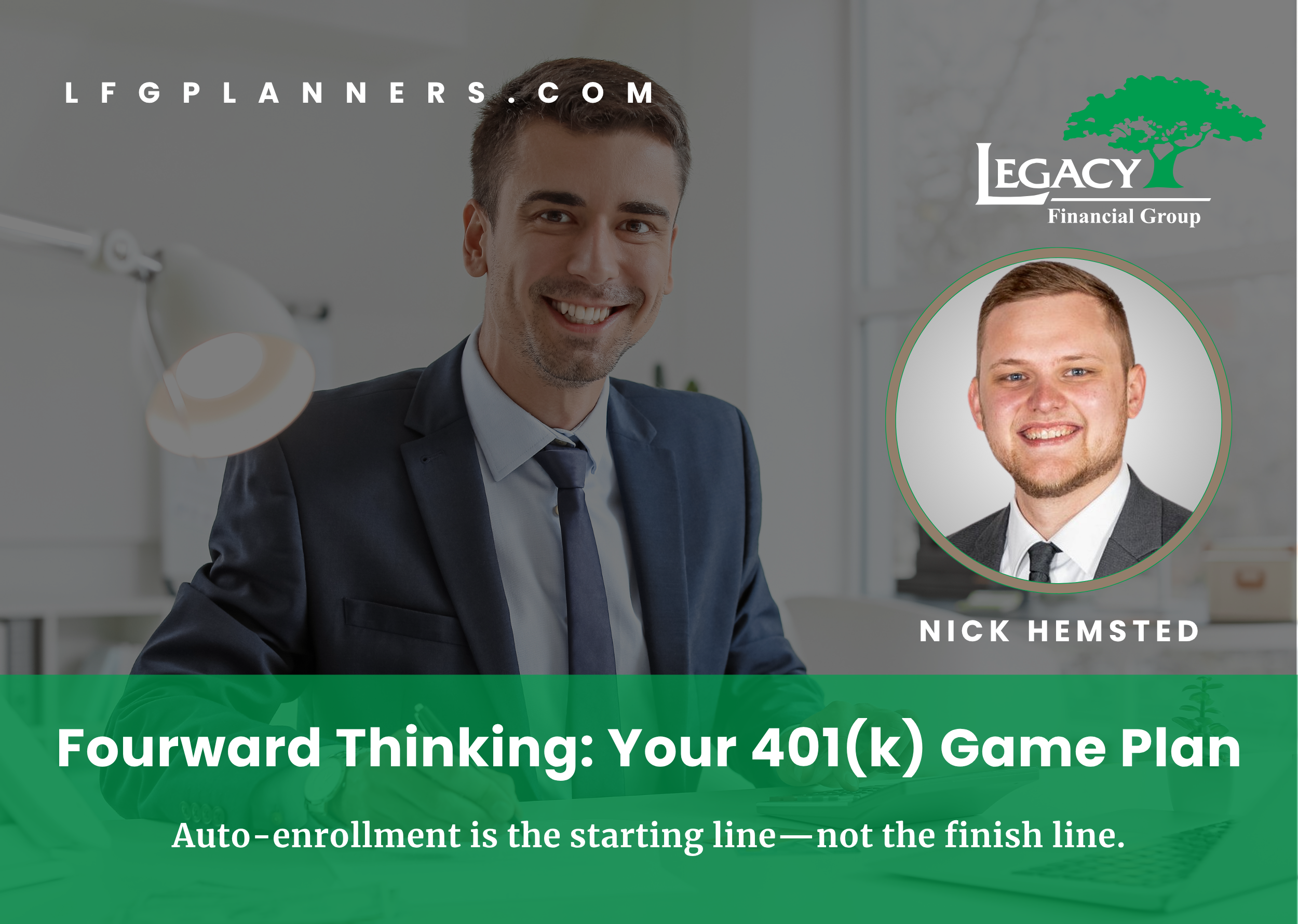Fourward Thinking: Your 401(k) Game Plan — Legacy Financial Group