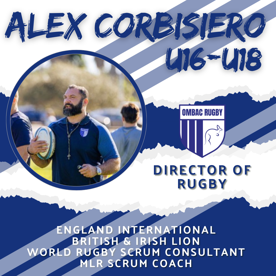 Design highlighting Alex Corbisiero as Director of Rugby for OMBC Rugby, with a photo of him holding a rugby ball and wearing a blue polo shirt, set against a background with rugby-related text and the OMBAC Rugby logo.